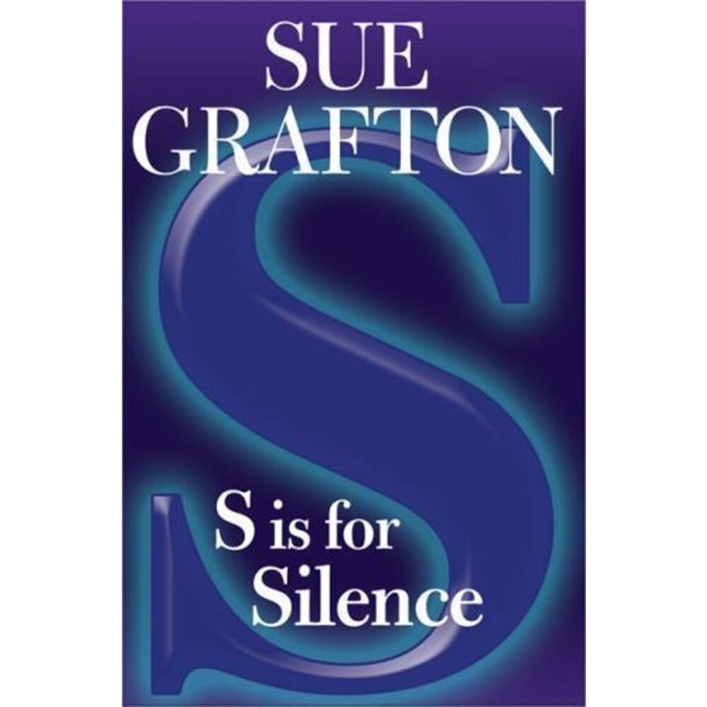 S Is for Silence by Sue Grafton 2005 Hardcover Kinsey Millhone Crime Mystery